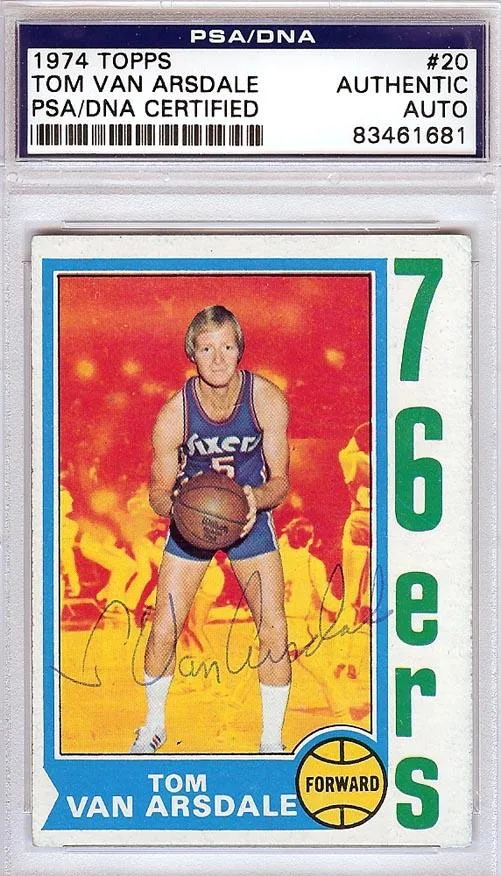 Tom Van Arsdale Autographed 1974 Topps Card #20 Philadelphia 76ers PSA/DNA #83461681